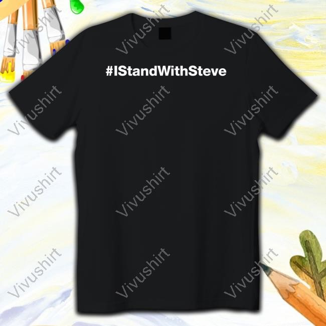 Ben Bergquam #Istandwithsteve T-Shirt, Hoodie, Tank Top, Sweater And Long Sleeve T-Shirt