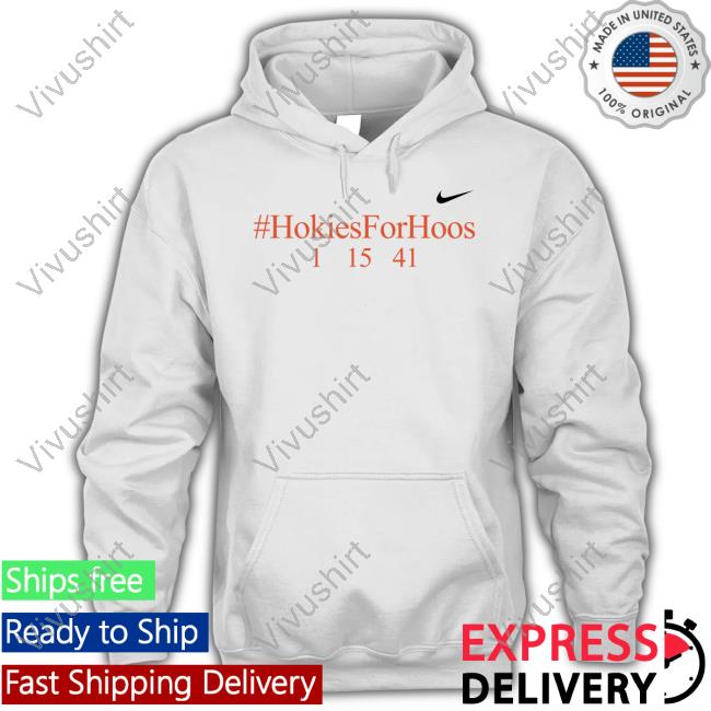 Virginia Tech Women's Basketball Hokies For Hoos Shirt Virginia Tech Women's Basketball Hokies For Hoos 1 15 41 Sweatshirt