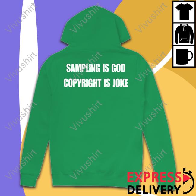 Z. Emerson Sampling Is God Copyright Is Joke Long Sleeve Tee Shirt