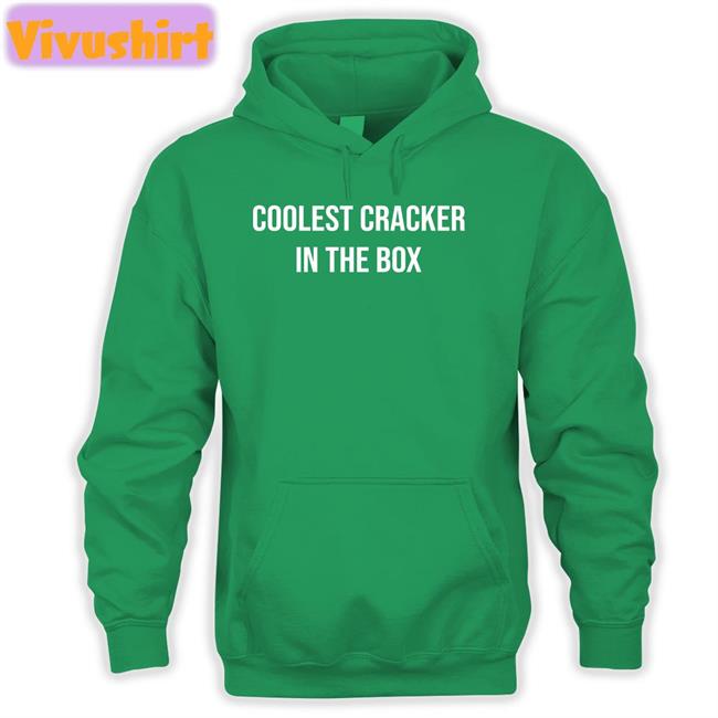 Coolest Cracker In The Box Hooded Sweatshirt
