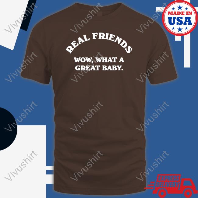 Real Friends Wow What A Great Baby Crewneck Sweatshirt
