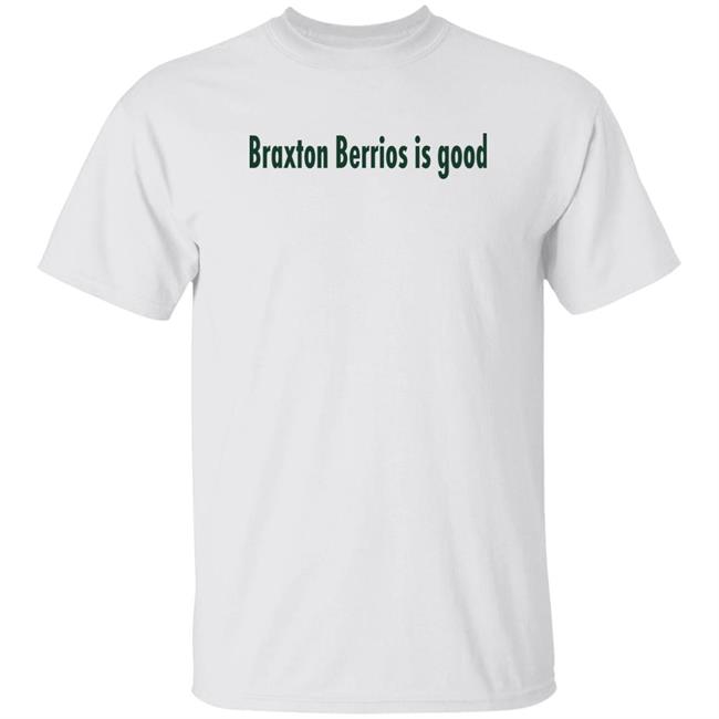 Zach Wilson Is Good Merch Braxton Berrios Is Good Shirt Zwig & Bbig Shirt