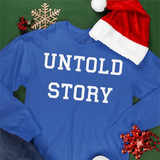 Untold Story T Shirt Barstoolsports Store