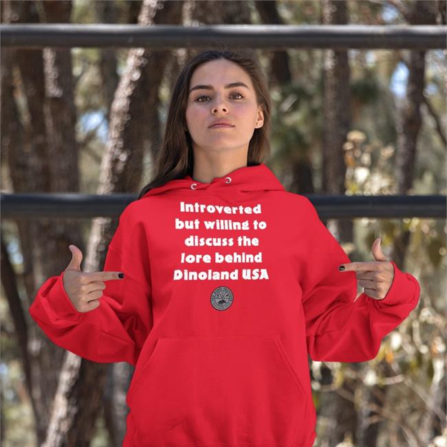 Gratuitous Disney Memes Introverted But Willing To Discuss The Lore Behind Dinoland Usa T Shirts Let’S Talk About Dinos T Shirts Gratuitous Disney Merch