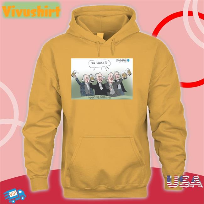 246Cyd To Nancy Founding Fathers Shirt