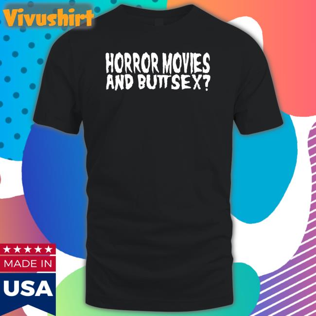Horror Movies And Butt Sex Hoodie