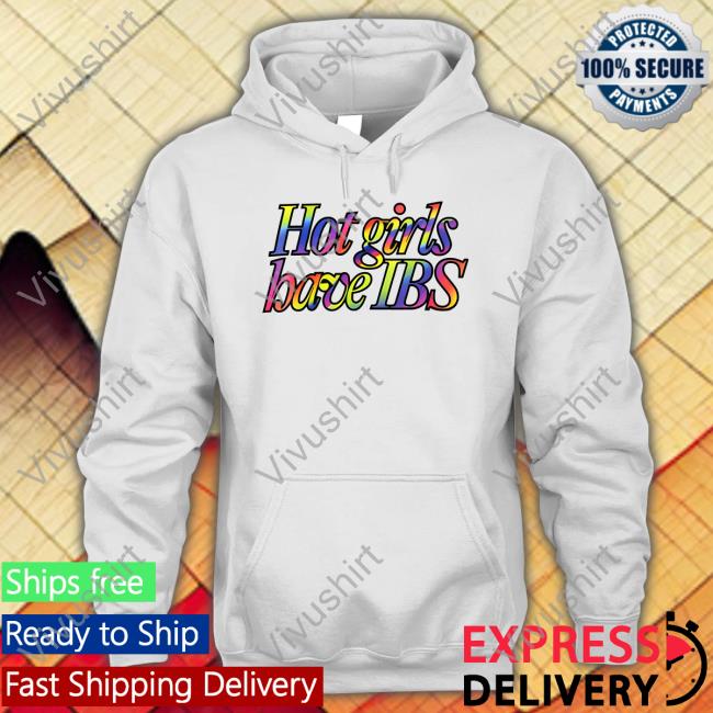 Belliwelli Store Hot Girls Have Ibs Sweatshirt