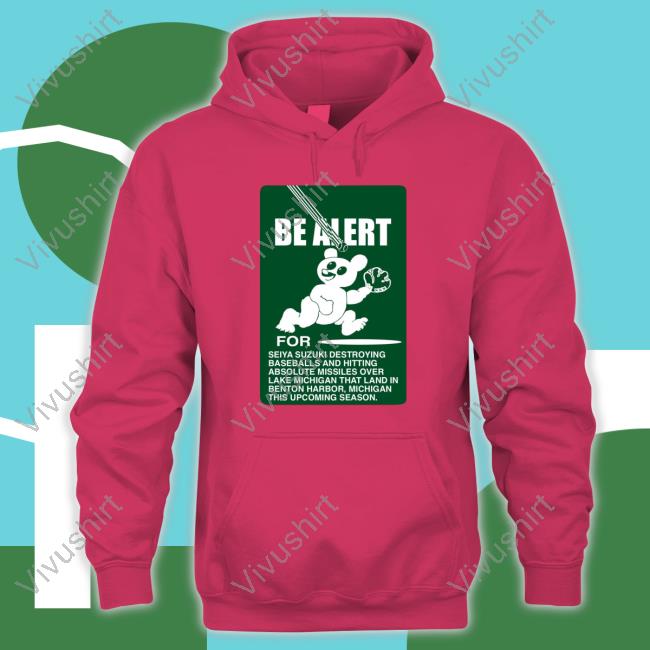 Be Alert For Seiya Suzuki T Shirt Be Alert For Seiya Suzuki Tee Shirt