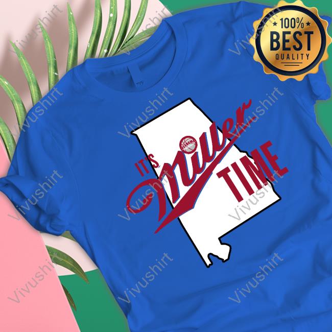 Kd It's Miller Time Sweatshirt Kd It's Miller Time Tee Shirt