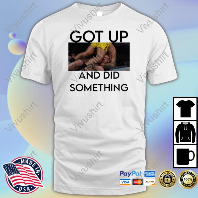 Joanderson Brito Got Up And Did Something Official Shirt