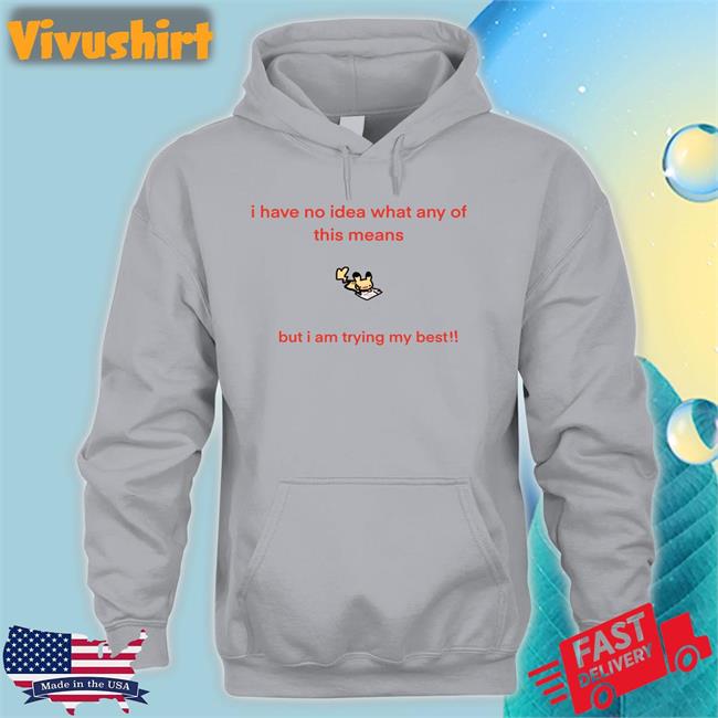 Pikachu Extraordinaire I Have No Idea What Any Of This Means But I Am Trying My Best Shirt
