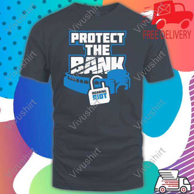 Protect The Bank Shirt