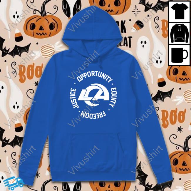 Los Angeles Rams Opportunity Equity Freedom Justice Shirt