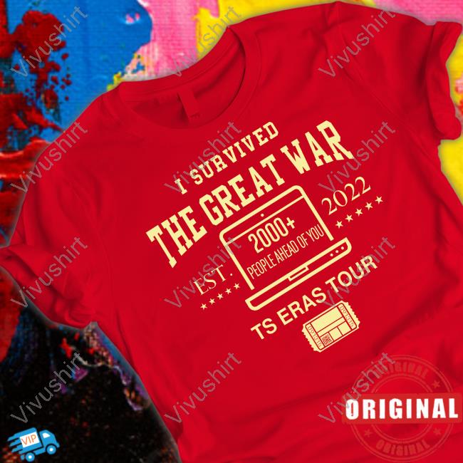 Lauren I Survived The Great War 2000 People Ahead Of You Ts Eras Tour Long Sleeve Tee
