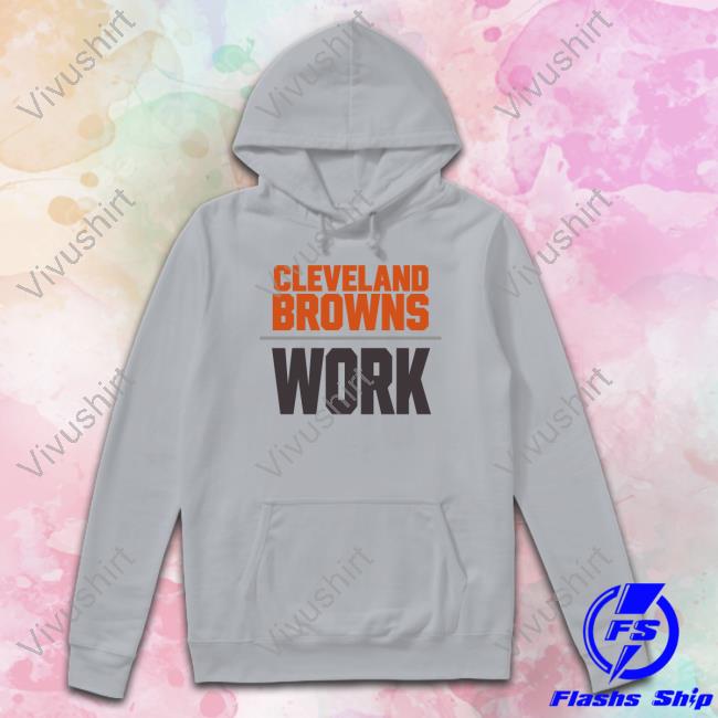 Nickchubb Cleveland Browns Work Hooded Sweatshirt