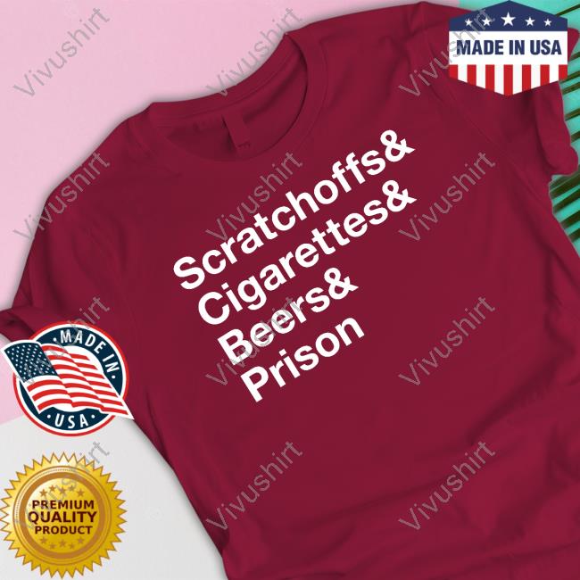 Shithead Steve Merch Scratchoff & Cigarettes & Beers & Prison Hoodie Sweatshirt