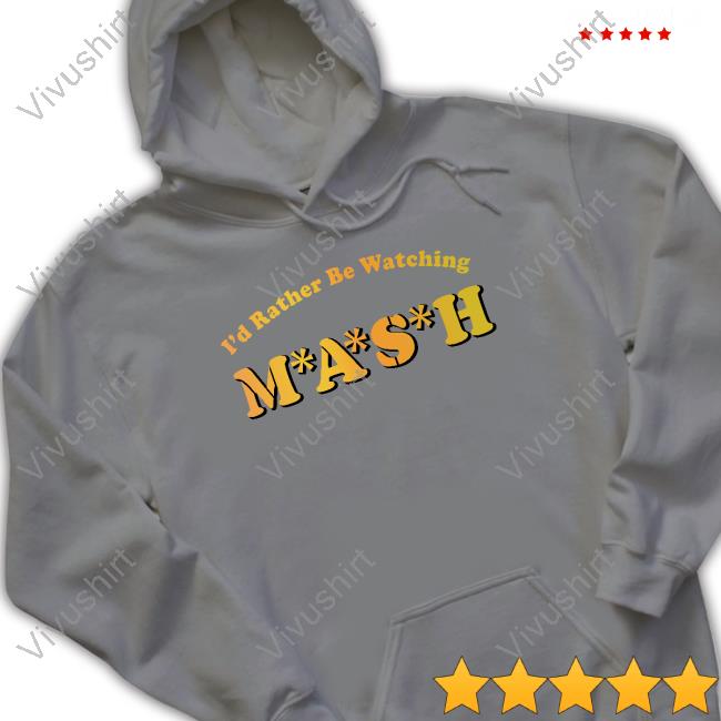 Ryan I'd Rather Be Watching Mash Tee Shirt