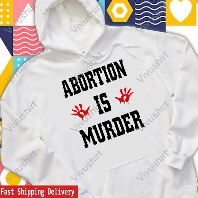 Robert Evans Abortion Is Murder Tee Shirt
