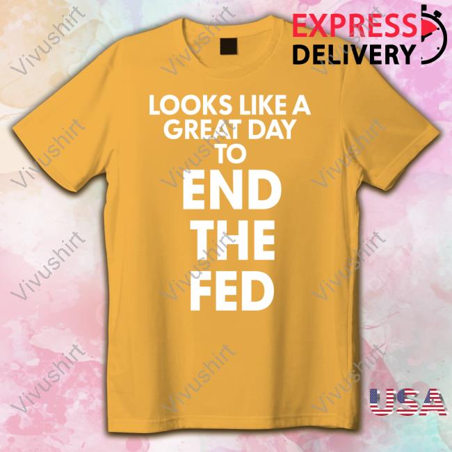 The Redheaded Libertarian Looks Like A Great Day To End The Fed Sweatshirt Liberty Chic