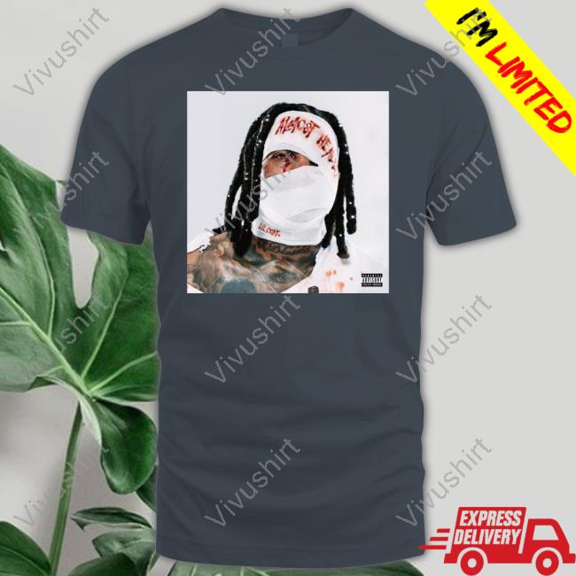 Almost Healed Tee Shirt