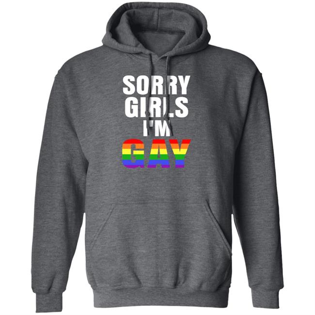 Sorry Girls I'm Gay Lgbt Shirt Sinfoh Sorry Girls I'm Gay Shirt Sorry Girls I'm Gay Lgbt Shirt Sinfoh Sorry Girls I'm Gay Shirt