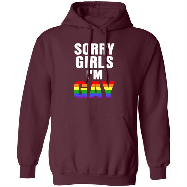 Sorry Girls I'm Gay Lgbt Shirt Sinfoh Sorry Girls I'm Gay Shirt Sorry Girls I'm Gay Lgbt Shirt Sinfoh Sorry Girls I'm Gay Shirt