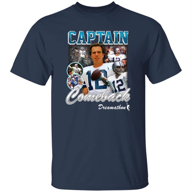 Captain Comeback Shirt Dreamathon Store Captain Comeback Shirt Dreamathon Store
