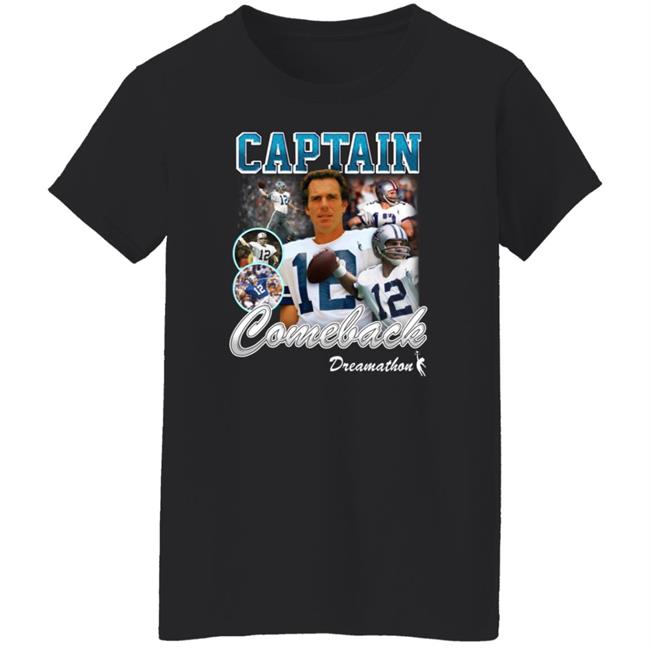 Captain Comeback Shirt Dreamathon Store Captain Comeback Shirt Dreamathon Store