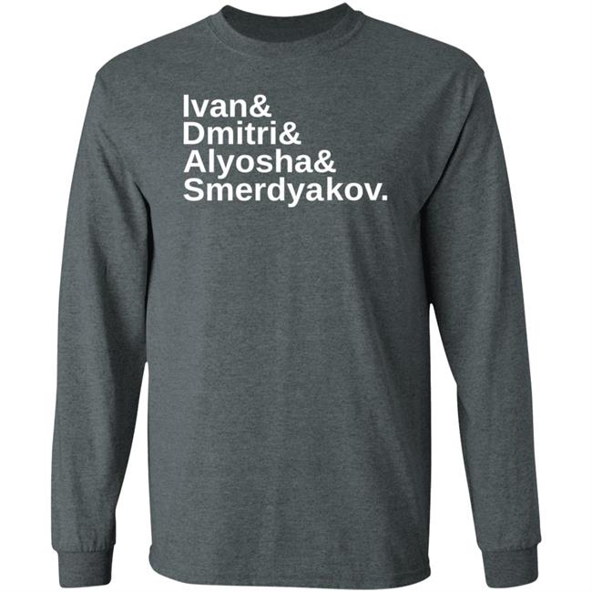 Ivan Dmitri Alyosha And Smerdyakov Sweatshirt Hootenwilson Ivan Dmitri Alyosha And Smerdyakov Sweatshirt Hootenwilson