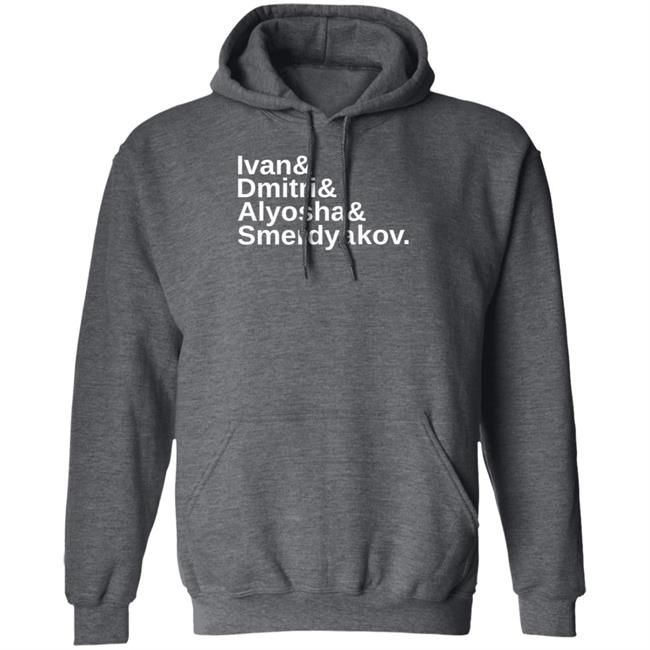 Ivan Dmitri Alyosha And Smerdyakov Sweatshirt Hootenwilson Ivan Dmitri Alyosha And Smerdyakov Sweatshirt Hootenwilson