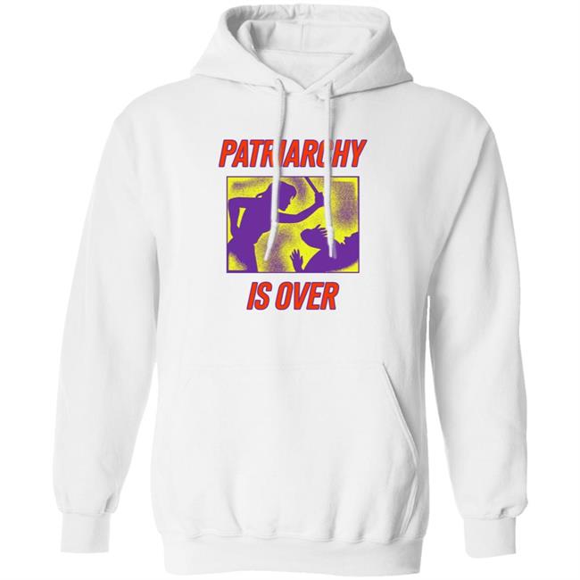 Patriarchy Is Over Shirt Dm Panos Kammenos Patriarchy Is Over Shirt Dm Panos Kammenos