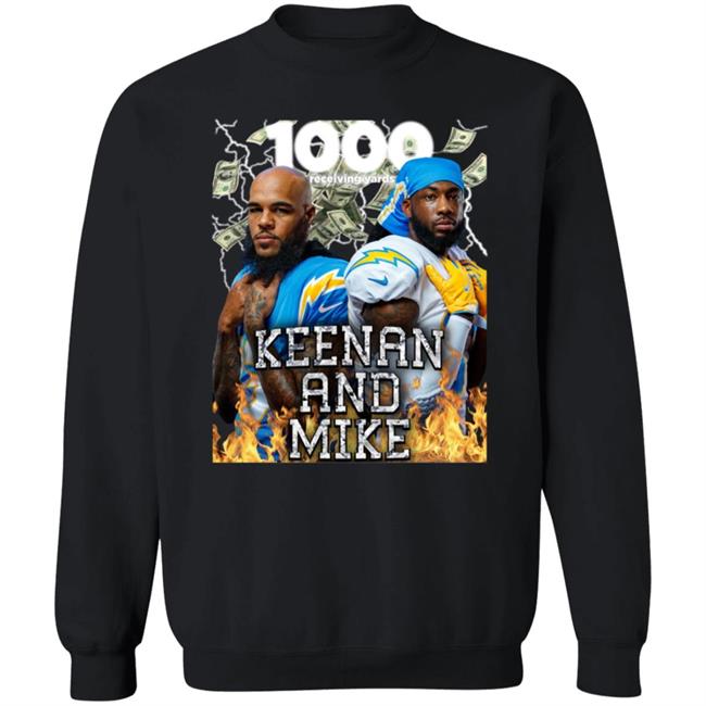 Keenan And Mike Shirt Chargers Keenan And Mike Shirt Chargers