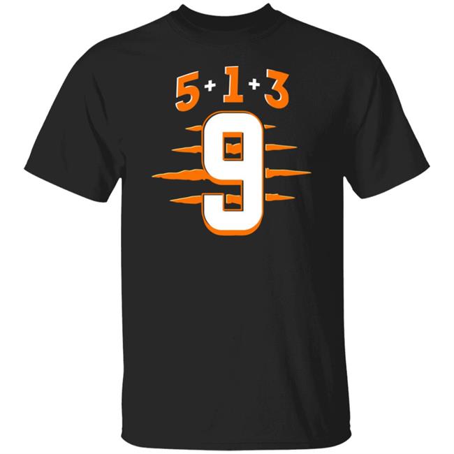 Cincy Shirts Joe 5+1+3=9 Tee Shirt Hoodie Sweatshirt