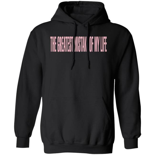 The Greatest Mistake Of My Life Hoodie Holding Absence Merch