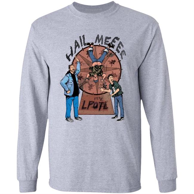 Hail Meeee It's Lpotl Shirt Last Podcast Merch Carny Shirt Hail Meeee It's Lpotl Shirt Last Podcast Merch Carny Shirt