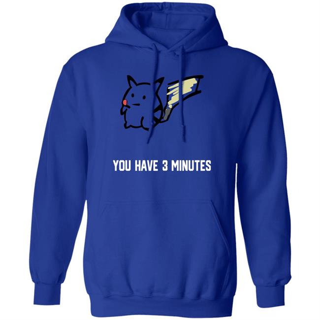 Onthedownlotho You Have 3 Minutes Shirt Onthedownlotho You Have 3 Minutes Shirt