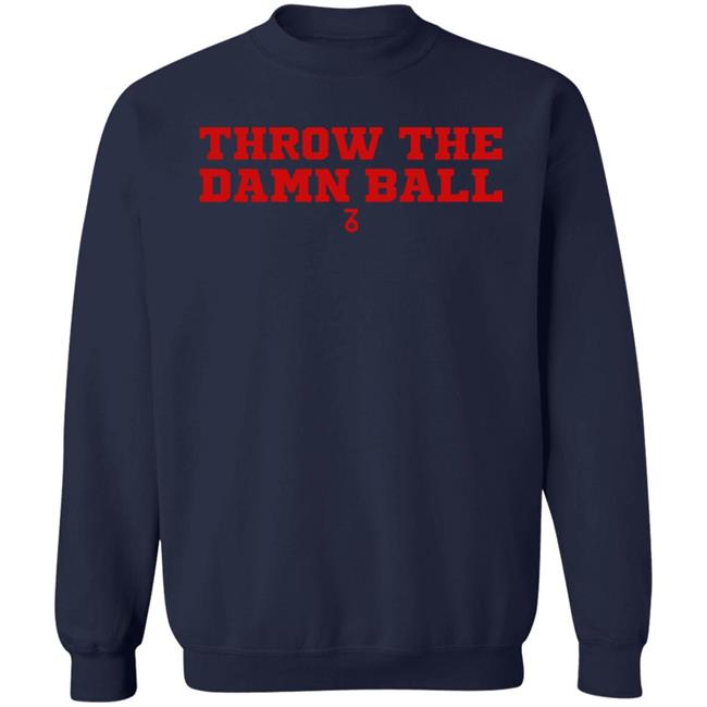 680 The Fan Throw The Damn Ball Shirt The Seven Six Merch 680 The Fan Throw The Damn Ball Shirt The Seven Six Merch