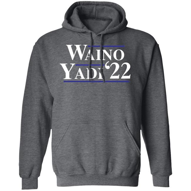 Waino Yadi 22 Shirt Hoodie Sweatshirt Waino Vadi 22 Shirt Hoodie Sweatshirt