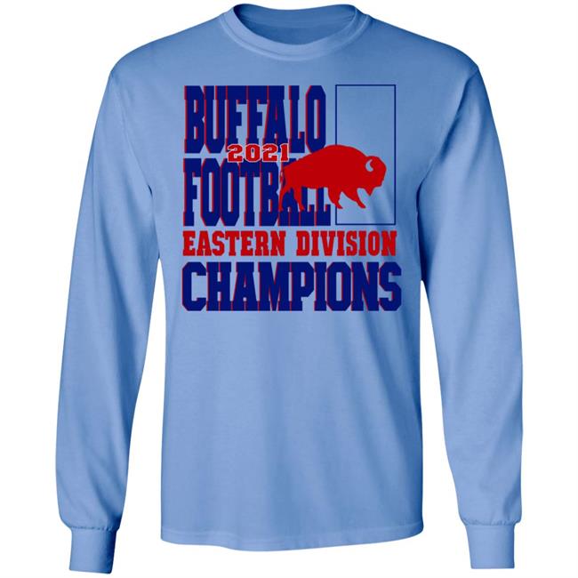 Buffalo Football Eastern Division Champions 2021 Sweatshirt Buffalo Football Eastern Division Champions 2021 Sweatshirt