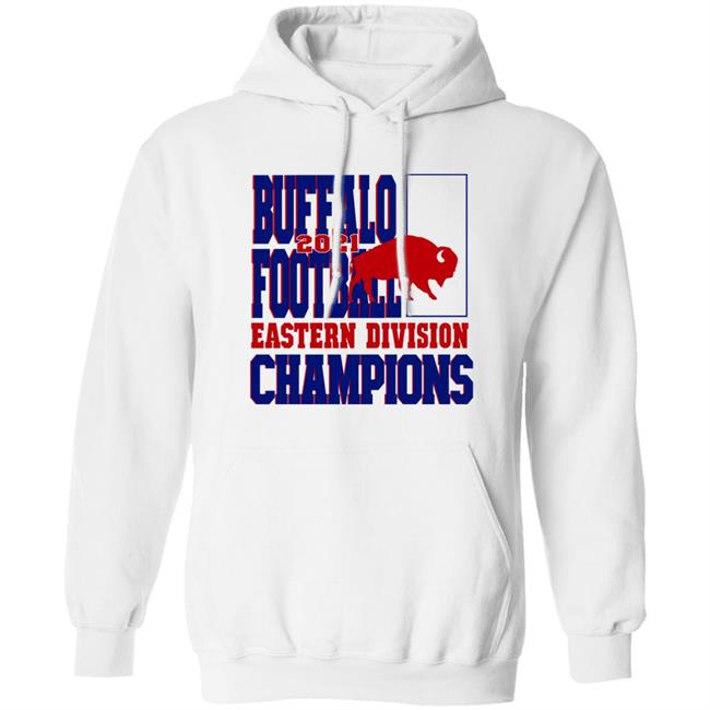 Buffalo Football Eastern Division Champions 2021 Sweatshirt Buffalo Football Eastern Division Champions 2021 Sweatshirt