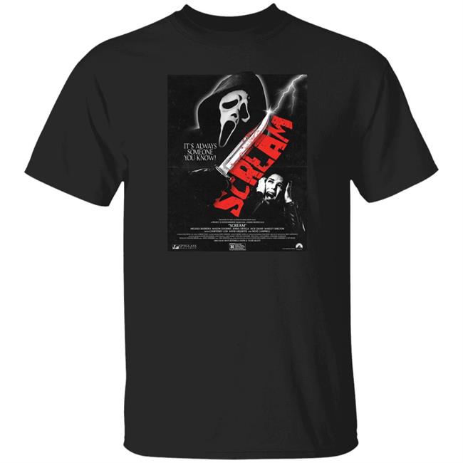 It's Always Someone You Know Scream Shirt Stev Prescott Scream Poster Shirt