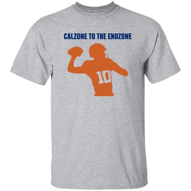 Calzone To The Endzone Shirt Zac Blackerby Aushirts