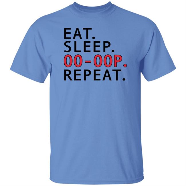 Eat Sleep Oo-Oop Repeat Sweatshirt Jadasoren Eat Sleep Oo-Oop Repeat Sweatshirt Jadasoren
