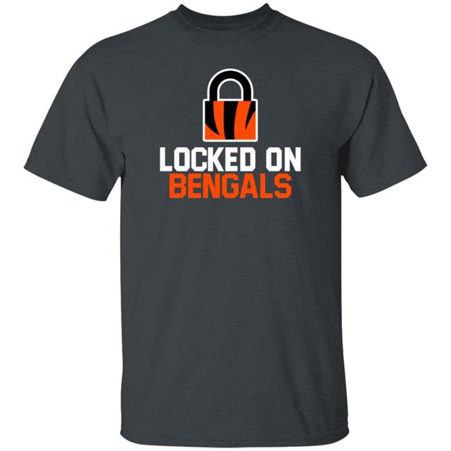 Locked On Bengals Shirt Hoodie Sweatshirt Locked On Bengals Shirt Hoodie Sweatshirt