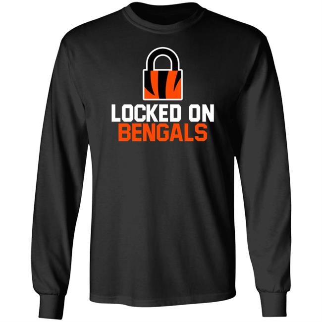 Locked On Bengals Shirt Hoodie Sweatshirt Locked On Bengals Shirt Hoodie Sweatshirt