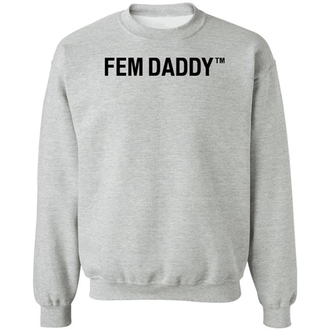 Fem Daddy Shirt Roddi Black Fem Daddy Shirt Hoodie Sweatshirt Fem Daddy Shirt Roddi Black Fem Daddy Shirt Hoodie Sweatshirt