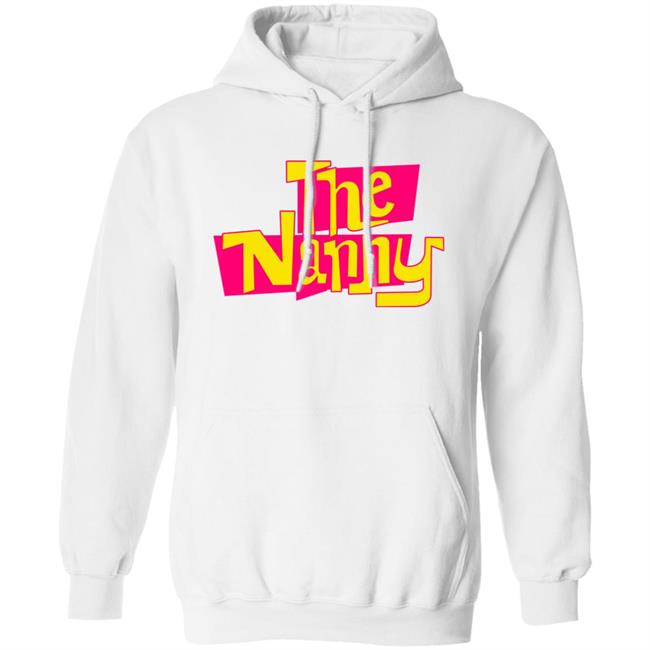 The Nanny Hoodie Billy Eichner The Nanny Hoodie The Nanny Hoodie Billy Eichner The Nanny Hoodie