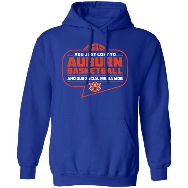 You Just Lost To Auburn Basketball Shirt Auburn Tigers You Just Lost To Auburn Basketball You Our Social Media Mob Shirt You Just Lost To Auburn Basketball Shirt Auburn Tigers You Just Lost To Auburn Basketball You Our Social Media Mob Shirt