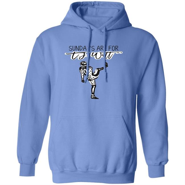Sunday's Are For Tj Watt Hoodie Dahntahn Sunday's Are For Tj Watt Hoodie Dahntahn