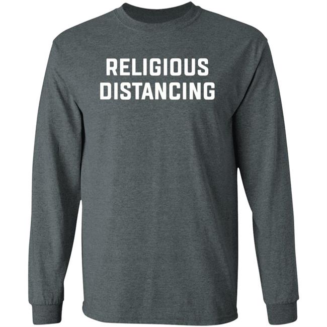 Religions Distancing Shirt Hoodie Sweatshirt Religions Distancing Shirt Hoodie Sweatshirt